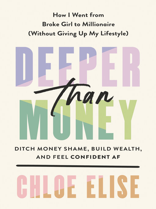 Title details for Deeper Than Money by Chloe Elise - Wait list